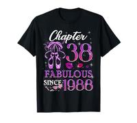 Chapter 38 Fabulous Since 1988 38th Birthday Women Girls Maglietta