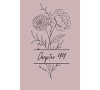 Chapter 44: The Story Continues 44th Birthday Lined Notebook & Reflection Journal for Men and Women: Lined Pages for Notes, Reflections & Daily Writing