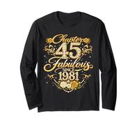 Chapter 45 Fabulous Since 1981 Floral 45th Birthday Women Maglia a Manica
