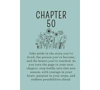 Chapter 50: A 50th Birthday Keepsake Journal With Lined Pages to Celebrate the Past, Embrace the Present, and Write Your Next Chapter. Teal Cover.