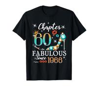 Chapter 60 Fabulous Since 1966 60th Birthday Women Girls Maglietta