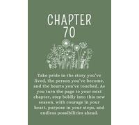 Chapter 70: A 70th Birthday Keepsake Journal With Lined Pages to Celebrate the Past, Embrace the Present, and Write Your Next Chapter. Green Cover.