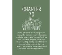 Chapter 70: A 70th Birthday Keepsake Journal With Lined Pages to Celebrate the Past, Embrace the Present, and Write Your Next Chapter. Green Cover.