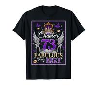 Chapter 73 Fabulous Since 1953 73rd Birthday Women Girls Maglietta