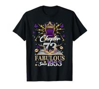 Chapter 73 Fabulous Since 1953 73rd Birthday Women Girls Maglietta