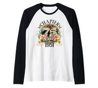 Chapter 75 Fabulous Since 1951 75th Birthday Women Girls Maglia con Maniche Raglan