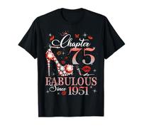 Chapter 75 Fabulous Since 1951 75th Birthday Women Girls Maglietta
