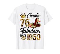 Chapter 76 Fabulous Since 1950 76th Birthday Women Girls Maglietta