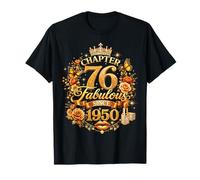 Chapter 76 Fabulous Since 1950 76th Birthday Women Girls Maglietta