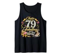 Chapter 79 Fabulous Since 1947 Floral 79th Birthday Women Canotta