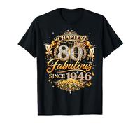 Chapter 80 Fabulous Since 1946 80th Birthday Women Girls Maglietta