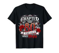 Chapter 80 Fabulous Since 1946 Roses 80th Birthday Women Maglietta
