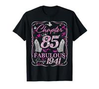 Chapter 85 Fabulous Since 1941 High Heel 85th Birthday Women Maglietta