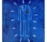 CHAPTER & THE VERSE / THANK YOU TO BE FREE