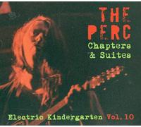 The Perc Chapter & Suites – The Electric Kindergarten Vol.10 – CD