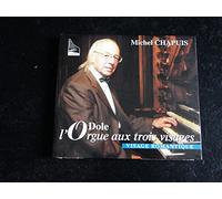 Chapuis,Michel - Les Trois Visages De L'orgue De Dol