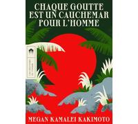 Chaque goutte est un cauchemar pour l'homme