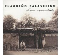 Chaqueno Palavecino - Chaco Escondido Yo Soy De Alla