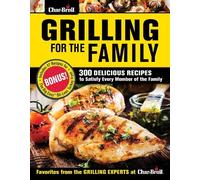 Char-Broil Grilling for the Family (Tascabile)