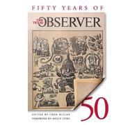 Char Miller Fifty Years of the Texas Observer (Tascabile)