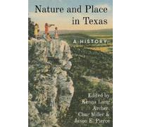Char Miller Nature and Place in Texas (Tascabile)