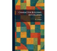 Character Building in Colleges
