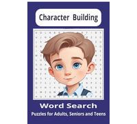 Character Building Word Search Puzzle Book: Word searches with easy to read print about character building traits and more... 6x9 inches, 110 pages, ... holidays, vacations, and good times.