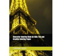 Character Coloring Book for Kids: Fun and Creative Coloring Pages