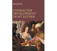 Character Development in MT Esther: 115