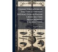 Characterization of the Target-Mount Interaction in Radar Cross Section Measurement Calibrations