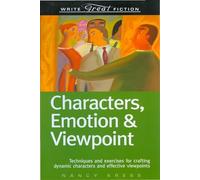 Nancy Kress Characters, Emotion & Viewpoint (Write Great Fiction) (Tascabile)