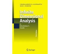 Charalambos D. Aliprantis Kim C. Bo Infinite Dimensional Anal (Copertina rigida)