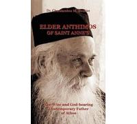 Charalambos M Bousias Elder Anthimos Of Saint Anne's (Copertina rigida)