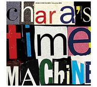 CHARA'S TIME MACHINE (Selected by HIMI) [Analog]