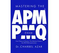 Charbel Azar Mastering the APM PMQ Exam (Tascabile)