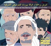 Charbel Rouhana - Hand Made