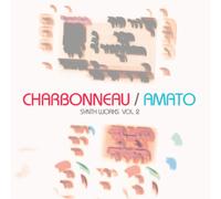 Charbonneau/Amato Synth Works - Volume 2 (Vinyl LP) 12" Album