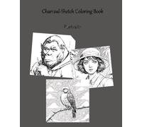 Charcoal Sketch Coloring Book - Portraits: Original artistic charcoal portrait sketches for coloring-in