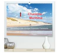 Charente-Maritime Ein Ausflug in den sonnigen Südwesten Frankreichs (hochwertiger Premium Wandkalender 2026 DIN A2 quer), Kunstdruck in Hochglanz: ... Leuchttürmen und jeder Art von Wassersport