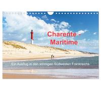 Charente-Maritime Ein Ausflug in den sonnigen Südwesten Frankreichs (Wandkalender 2026 DIN A4 quer), CALVENDO Monatskalender: Eine Entdeckungsreise in ... Leuchttürmen und jeder Art von Wassersport