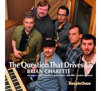 Charette Brian - The Questiion That Drive Us