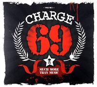 Charge 69 - Charge 69: Much More Than Music [CD]