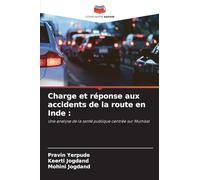 Charge et réponse aux accidents de la route en Inde :: Une analyse de la santé publique centrée sur Mumbai