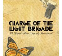 Charge of the Light Brigade - We Haven't Been Properly Introduced