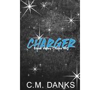 Charger: A Friends to Lovers Romance
