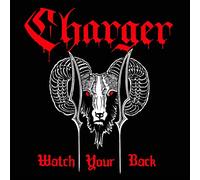 Charger - Watch Your Back / Stay Down