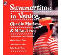 Charie Mariano & Milan Trio - Summertime in Venice