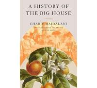 Charif Majdalani Ruth Diver A History of the Big House (Tascabile)