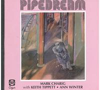 Charig, M/Tippett, K - Pipedream