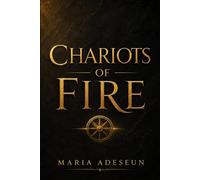 Chariots of Fire: An Encounter with the Unseen Realm